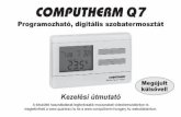 COMPUTHERM Q7 - infrapanel.huinfrapanel.hu/app/webroot/images/uploads/files/Q7_haszn új.pdf · A TERMOSZTÁT ÁLTALÁNOS ISMERTETÉSE A COMPUTHERM Q7 típ. kapcsoló üzemű szobatermosztát