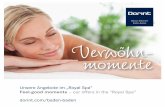 Verwöhn- momente - Dorint · Maison Messmer · charge you 90 % of the price for your missed appointment. All spa appointments are subject to availability. You can call us directly