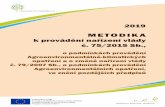 METODIKA - eagri.czeagri.cz/public/web/file/619928/_75_AEKO_web.pdf · METODIKA K PROVÁDĚNÍ NAŘÍZENÍ VLÁDY č. 75/2015 Sb., o podmínkách provádění agroenvironmentálně-klimatických