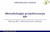 Metodologija projektovanja BP - acs.uns.ac.rs · –multimedijalni zapisi – neformalne specifikacije –tekstualni zapisi •putem prirodnog jezika - neformalne specifikacije •putem