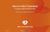 Sitecore Author Experience - sugnl.net/media/SUGNL/Meetings/Marketing track Axendo 8 december... · 10-12-2015 Sitecore Author Experience In 3 stappen naar blijere CMS-gebruikers