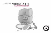 CONCORD VARIO XT-5 · 4 5 * The CONCORD VARIO XT-5 with ISOFIX-adapters has been certified for “semi-universal” use and is suitable for installation on seats of specified vehicles.