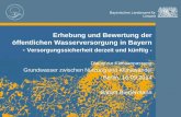 Erhebung und Bewertung der öffentlichen Wasserversorgung ... · Bayerisches Landesamt für Umwelt Bayerisches Landesamt für Umwelt Erhebung und Bewertung der öffentlichen Wasserversorgung