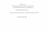 Bio4-Kurs- Vorbesprechung zum Versuch Isolierung und ... · Genetische Identiﬁzierung von Stoffwechselenzymen Vorbesprechung TAG 2 Bio4-Kurs-Vorbesprechung zum Versuch Isolierung