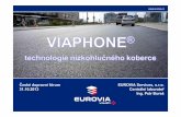 České dopravní fórum EUROVIA Services, s.r.o. 31.10.2013 ... · Zavádění směsí s nižší hlučností V západněEvropěje již řadu let problematika hluku odborným i politickým