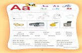 AaA a Aa - librariaaramis.ro · 4 Aa Aa A a. Aa . Aa . Aa Aa • Colorează obiectele a căror denumire începe cu litera a. • Observă imaginile și colorează cerculețele corespunzătoare