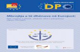 Publikoi - prosecutorsnetwork.orgprosecutorsnetwork.org/.../EUROJUST_Mbrojtja_e_te_dhenave_ne_Eurojust.pdf · te për të kryer punën tonë për të ndihmuar në luftën kundër