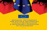 MANUAL INFORMUES PËR ROLIN E QEVERISJES LOKALE NË … · Bashkimit Evropian dhe procesin e integrimit të Shqipërisë, ndërkohë që një vend të posaçëm zë shpjegimi i rolit