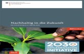 Nachhaltig in die Zukunft - bmz.de · Und eine auf Raubbau basierende Lebensweise in eine nachhaltig angelegte zu überführen, fordert Industrienationen wie Entwicklungsländer,