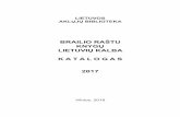 BRAILIO RAŠTU KNYGŲ LIETUVIŲ KALBA - labiblioteka.lt file3 Į katalogą įtrauktos Brailio raštu knygos lie-tuvių kalba, išleistos 2017 m. Knygos anotuotos, išdėstytos sistemine