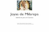 Joyas de Milarepa - budismolibre.org · Joyas de Milarepa Sabiduría para el Camino Frases y Citas extraídas de Cantos de Milarepa Vida y Enseñanza del más notable santo-poeta