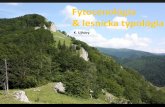 Fytocenológia lesnícka typológia - kf.tuzvo.sk · Fytocenológia & lesnícka typológia 10. Prax lesníckej typológie v SR Využitie typologických podkladov v praxi Typologické