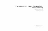 Platform Services Controller- Verwaltung · Inhalt Platform Services Controller -Verwaltung 5 1 Erste Schritte mit Platform Services Controller 7 vCenter Server - und Platform Services