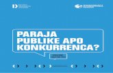 PARAJA PUBLIKE APO KONKURRENCA? - kdi-kosova.orgkdi-kosova.org/wp-content/uploads/publikime/25-paraja-publike-apo... · 3 monitorimi i prokurimit publik nË agjencinË qËndrore tË