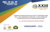 UNASAM - xxiiispes.perusolar.orgxxiiispes.perusolar.org/wp-content/uploads/2016/10/Ponencia-N-2... · unasam – f.c. mapas de radiaciÓn solar y temperatura del callejÓn de huaylas