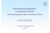 Patientenrechtegesetz, - Medizinrechts-Beratungsnetzmedizinrechts-beratungsnetz.de/medizinrechtstag/2011-berlin/jonitz... · „Schwarzer„Schwarzer----PeterPeterPeter----Prinzip“Prinzip“