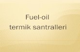 Fuel-oil termik santralleri - ee.istanbul.edu.tree.istanbul.edu.tr/uploads/duyurular/3580_Fuel_Oil_Sunum.pdf · sağlar ve kondenserde rankine çevrimi için gerekli olan vakumu sağlar