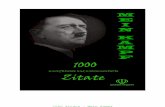 1000 Zitate - Mein Kampf - Germanenherz · 1000 Zitate - Mein Kampf Vorwort In seinem Buch „Mein Kampf“ formulierte der Führer einst nicht nur eine Kriegserklärung gegen eine