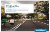 Mobilität. Gesundheit. Umwelt - umweltbundesamt.de · MOBILITÄT. GESUNDHEIT. UMWELT. Dreiklang für mehr Nachhaltigkeit in Verkehr und Städteplanung Das Paneuropäische Programm