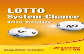System-Chance - LOTTO Hessen · 1 Die LOTTO System-Chance ist das Anteilsystem von LOTTO Hessen. Es bietet die Möglichkeit, sich an einem oder mehreren LOTTO Vollsystemen zu beteiligen,