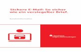 Sichere E-Mail: So sicher wie ein versiegelter Brief. · S Sparkasse Engen-Gottmadingen Sichere E-Mail 3 | 12 Ma il Einführung Die E-Mail ist eines der beliebtesten Kommunikationsmittel.