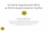 İyi Klinik Uygulamalar (İKU) ve Klinik Araştırmalarda Taraflarcdn.istanbul.edu.tr/statics/klinikarastirmalar.istanbul.edu.tr/wp... · yöntemleri, iyi klinik uygulamaları ve