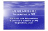 GIS basic concept [相容模式] - myweb.ncku.edu.twmyweb.ncku.edu.tw/~ftlin/course/GIS/GIS_basic_concept.pdf · 定義definition • 地理資訊系統(Geographical Information(Geographical