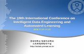 The 19th International Conference on Intelligent Data ...sclab.yonsei.ac.kr/board/reports/2018_IDEAL.pdf · –동적으로진화하는개체군을통한2차원EA 구현 •Session