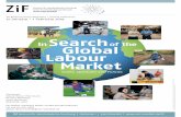 InSearch Global Labour Market - uni-bielefeld.de · PROGRAMME CLOSING CONFERENCE OF THE ZIF RESEARCH GROUP In Search of the Global Labour Market Convenors: Ursula Mense-Petermann