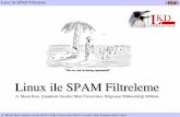 Linux ile SPAM Filtreleme - Seminer Çalışmaları · A. Murat Eren , evreniz,  Linux ile SPAM Filtreleme Linux ile SPAM Filtreleme