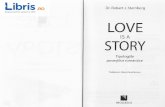 Love is a story. Tipologiile povestilor romantice - Robert ... is a story. Tipologiile povestilor... · (pentru propriul nostru ideal de poveste de dragoste), cdnd ceea ce trebuie