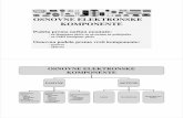 OSNOVNE ELEKTRONSKE KOMPONENTE - tnt.etf.bg.ac.rstnt.etf.bg.ac.rs/~oe4pke/Materijali/Komponente.pdf · OSNOVNE ELEKTRONSKE KOMPONENTE Podela prema na činu montaže: - za štampane