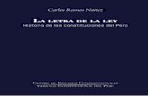 Historia de las constituciones del Perú - tc.gob.pe · LA LETRA DE LA LEY Historia de las constituciones del Perú Carlos Ramos Núñez CENTRO DE ESTUDIOS CONSTITUCIONALES TRIBUNAL