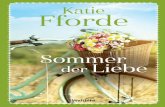 Katie Fforde - weltbild.de · Katie Fforde Sian ist mit ihrem kleinen Sohn aufs Land gezogen. Sommer der Liebe Sommer der Liebe Während sie mit Hingabe ihren Garten bepﬂanzt,