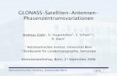 GLONASS-Satelliten-Antennen- Phasenzentrumsvariationen · Astronomisches Institut, Universität Bern 2006 Antennenworkshop, Bonn, Deutschland, 21. September 3 GNSS Satelliten- und