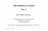 MEHANIKA FLUIDA dio 2 - rudar.rgn.hrrudar.rgn.hr/~zandreic/studenti/fluidi/mf_p2.pdf · Željko Andrei ć – Mehanika fluida P2 2 Kratki sadržaj: 1. dimenzionalna analiza 2. kinematika