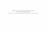 RECICLAJE DE RESIDUOS INDUSTRIALES · XAVIER ELIAS (Editor) RECICLAJE DE RESIDUOS INDUSTRIALES Residuos sólidos urbanos y fangos de depuradora 2.a Edición