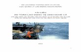 TÀI LIỆU - dolab.gov.vndolab.gov.vn/Uploads/Uploads/New/2013711048688.pdf · Nghề đánh cá là một nghề nguy hiểm, ngay cả đối với các ngư dân có kinh nghiệm.