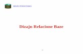 Dizajn Relacione Baze - rti.etf.bg.ac.rs6].pdf · Dizajn Relacione Baze BAZE PODATAKA. 6.2 Dizajn Relacione Baze Karakteristike Dobrog Dizajna Relacione Baze Atomski Domeni i Prva
