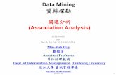 Data Mining (資料探勘) - mail.tku.edu.twmail.tku.edu.tw/myday/teaching/1012/DM/1012DM02_Data_Mining.pdf · 6 102/03/28 SAS企業資料採礦實務 (Data Mining Using SAS Enterprise
