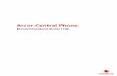 Benutzerhandbuch Nortel 1140 für Arcor-Central Phone Bevor Sie beginnen Arcor-Central Phone: Benutzerhandbuch Nortel 1140 Seite 6 von 44 2 Bevor Sie beginnen Dieses Benutzerhandbuch