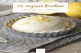 15 vegane Kuchen - think-vegan.de · vegane Streusel zu machen. Willst du aber richtig gute, vegane Streusel machen, dann sind brauner Zucker, Haferflo-cken und Walnüsse das Ge-heimnis