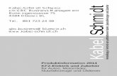 1st Press 2007 0 - kabel-schmidt.ch Schweiz 2014.pdf · Schmidt Kabel Herstellung & Vertrieb von umflochtenen Kabeln, Spezialleitungen und Zubehör Produktinformation 2014 KFZ-Elektrik