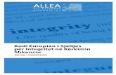 ALLEA · Kodi Europian i Sjelljes për Integritet në Kërkimin Shkencor Botim i rishikuar ALLEA - All European Academies c/o Berlin-Brandenburg Akademia e Shkencave dhe e Studimeve