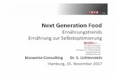 Next Generation Food - HAW Startseite: HAW Hamburg · Next Generation Food Ernährungstrends Ernährung zur Selbstoptimierung bissweise Consulting Dr. S. Lichtenstein Hamburg, 15.