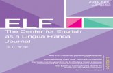 The Center for English as a Lingua Franca Journal · English as a lingua franca will request a report from full-time faculty. The reports can The reports can focus on a variety of