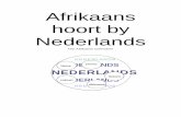 Zeeuws Afrikaans NEDERLANDS - Afrikaans hoort by Nederlands · Die belangrikste argument wat die voorstanders van die Afrikaanse standaardtaal aangevoer het, was dat Nederlands in