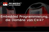 Embedded Programmierung, die Domäne von C++? · Ziele für C++11 Bjarne Stroustrup „… make C++ even better for embedded system programming … „
