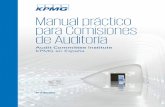 Manual práctico para Comisiones de Auditoría - assets.kpmg · contabilidad, auditoría y estados financieros. Creado por KPMG, el ACI España proporciona conocimiento a los miembros