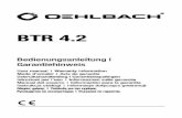 BTR 4 - oehlbach.com · 1. Bevor Sie den BTR 4.2 mit Geräten koppeln sollten andere Bluetooth-fähige Geräte ausgeschaltet werden. So kann eine problemlose Kopplung der Geräte